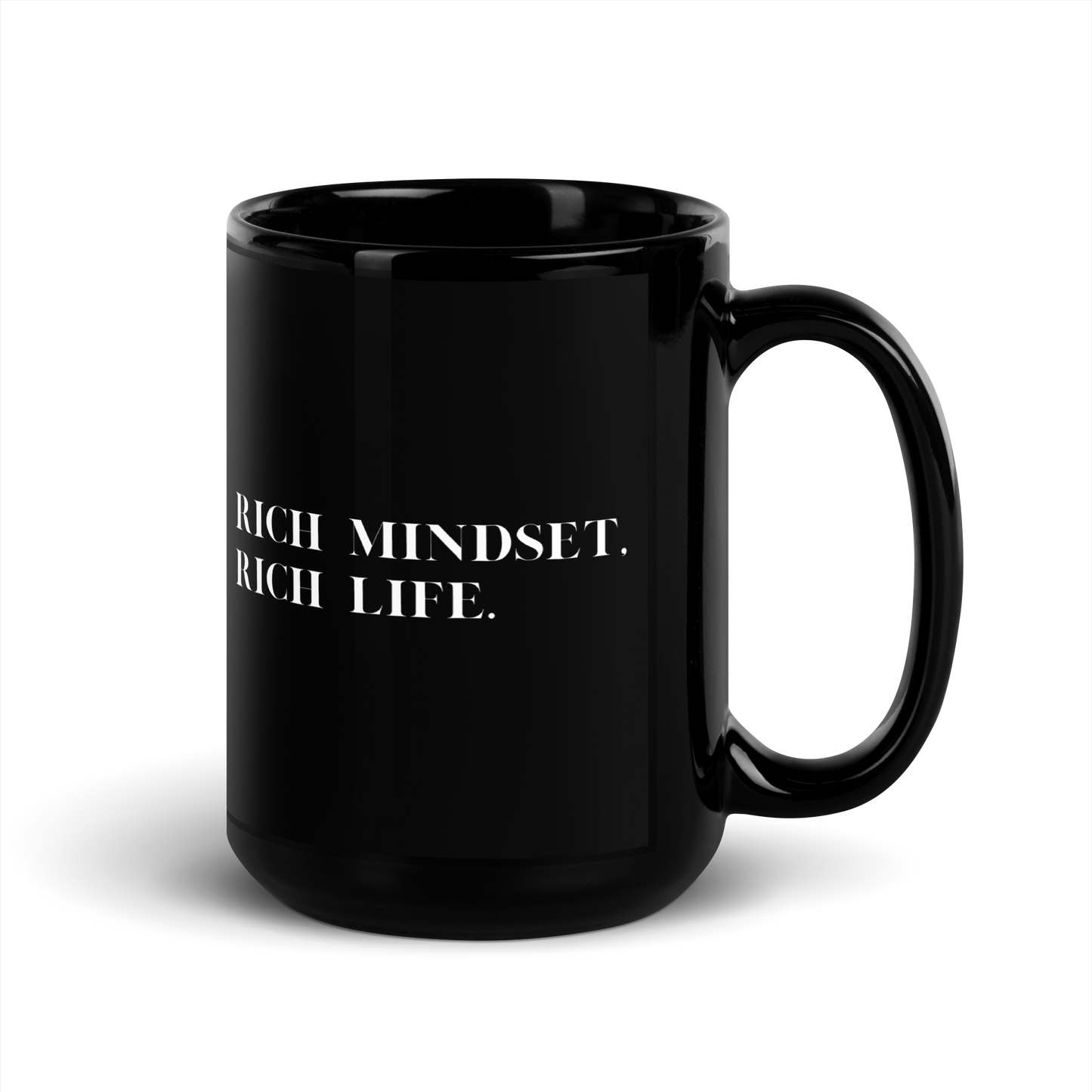 Rich Mindset, Rich Life Black Glossy Mug
